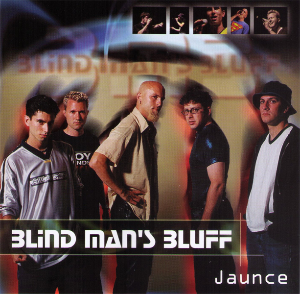 Blind Man’s Bluff : Jaunce